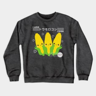 I love Corn Crewneck Sweatshirt